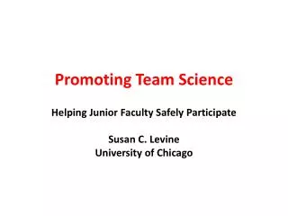 Promoting Team Science