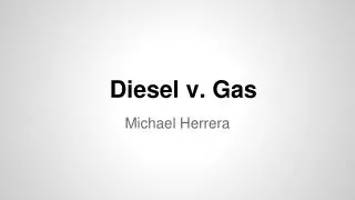 Diesel v. Gas