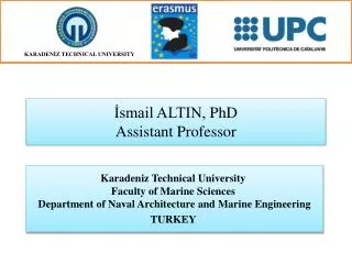 İsmail ALTIN, PhD Assistant Professor