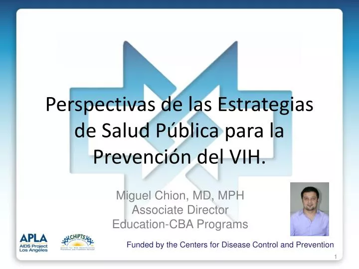 perspectivas de las estrategias de salud p blica para la prevenci n del vih