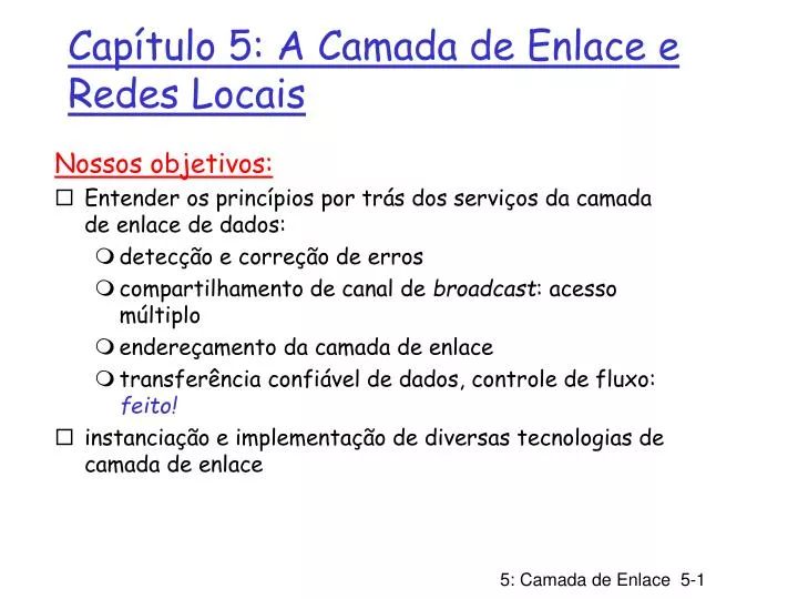 cap tulo 5 a camada de enlace e redes locais