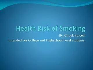 Health Risk of Smoking