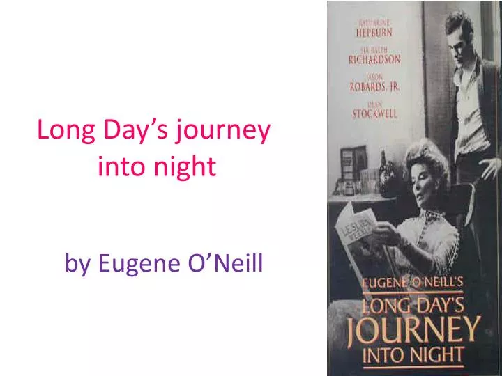 long day s journey into night