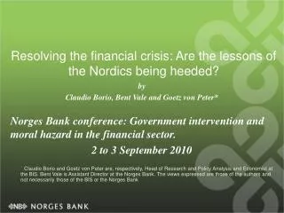 Resolving the financial crisis: Are the lessons of the Nordics being heeded?
