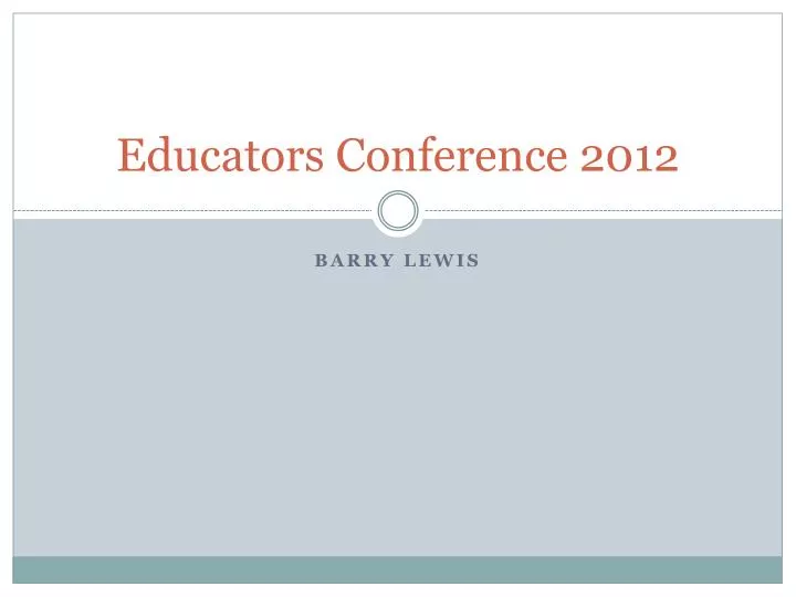 educators conference 2012