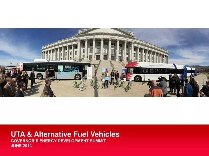 uta alternative fuel vehicles governor s energy development summit june 2014