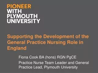 Supporting the Development of the General Practice Nursing Role in England