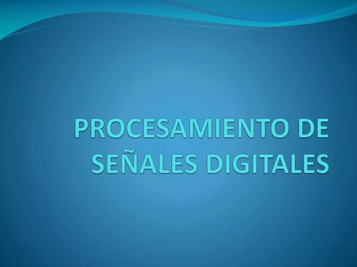 procesamiento de se ales digitales