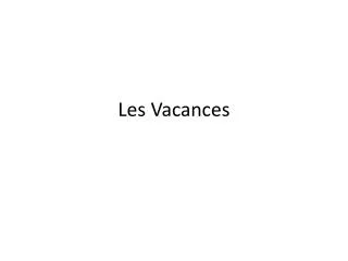 les vacances