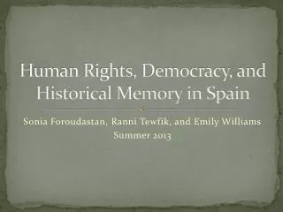 Human Rights, Democracy, and Historical Memory in Spain