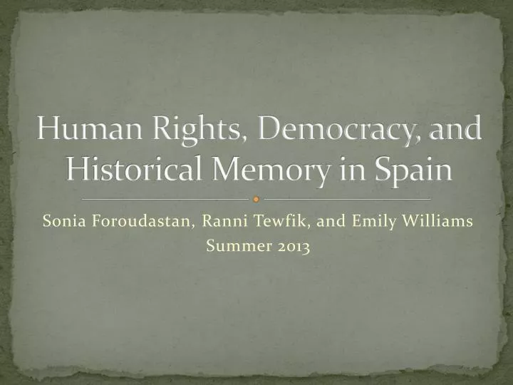 human rights democracy and historical memory in spain
