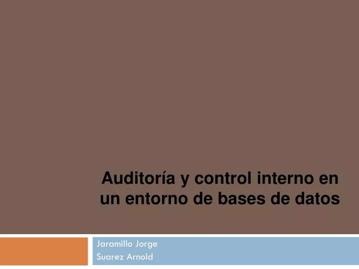 auditor a y control interno en un entorno de bases de datos