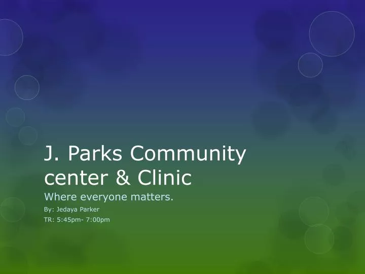 j parks community center clinic