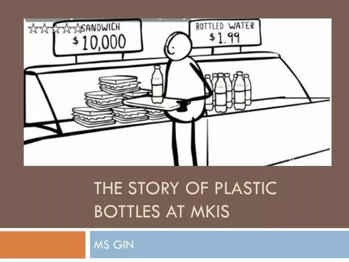 the story of plastic bottles at mkis