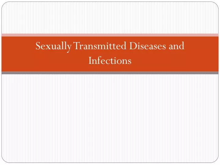 sexually transmitted diseases and infections