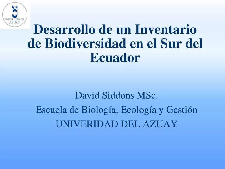 desarrollo de un inventario de biodiversidad en el sur del ecuador