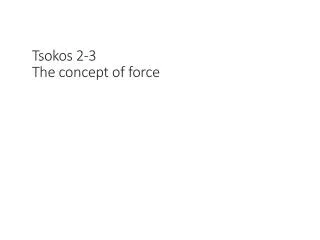 Tsokos 2-3 The concept of force