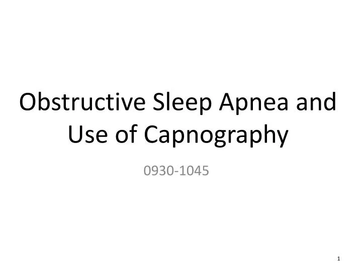 obstructive sleep apnea and use of capnography