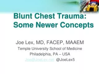 Blunt Chest Trauma: Some Newer Concepts