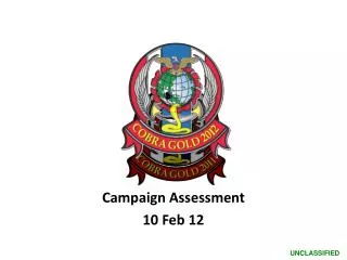 Campaign Assessment 10 Feb 12