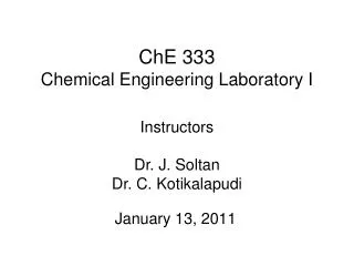 ChE 333 Chemical Engineering Laboratory I