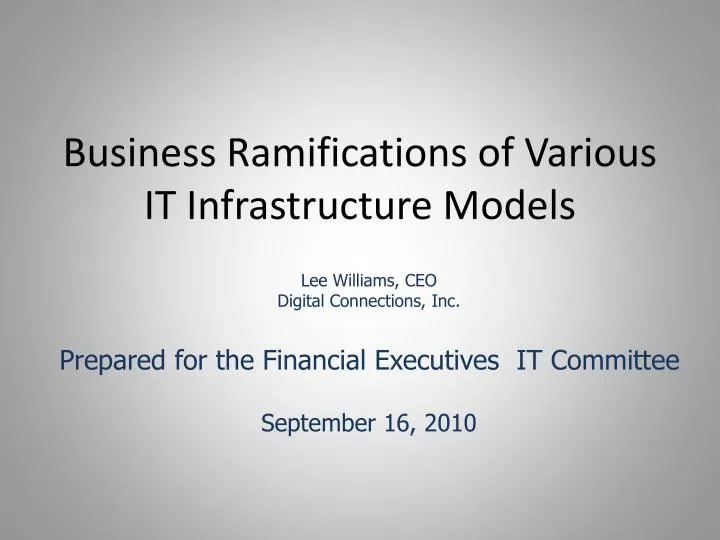 business ramifications of various it infrastructure models