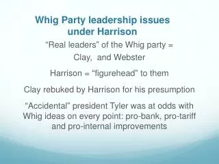 Whig Party leadership issues under Harrison