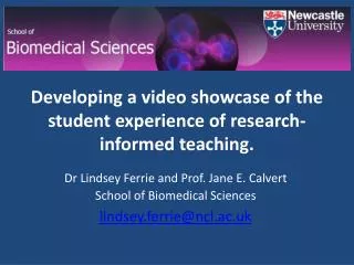 Developing a video showcase of the student experience of research-informed teaching.