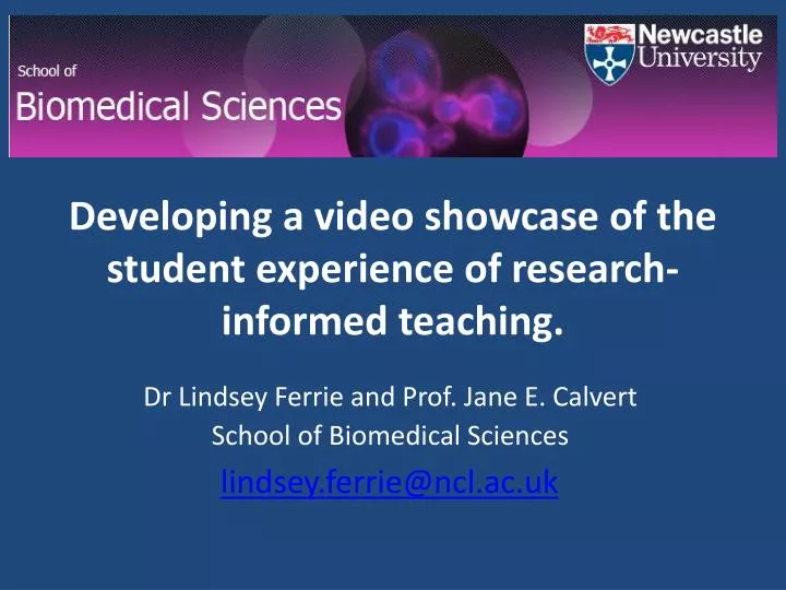 developing a video showcase of the student experience of research informed teaching