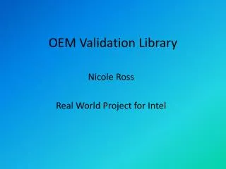 OEM Validation Library