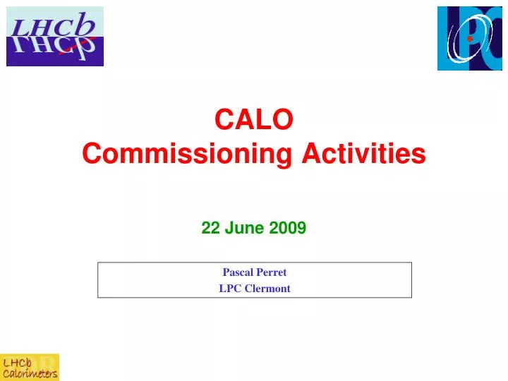 calo commissioning activities