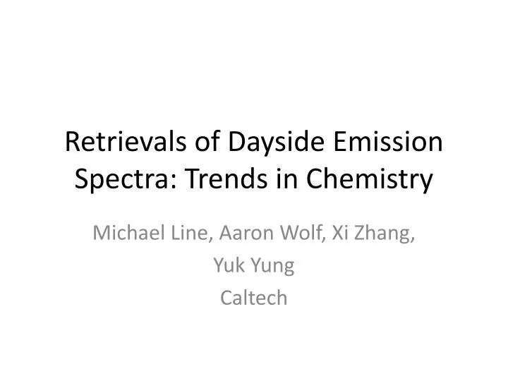 retrievals of dayside emission spectra trends in chemistry