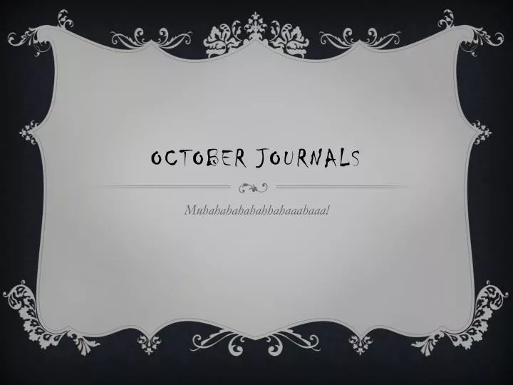 october journals
