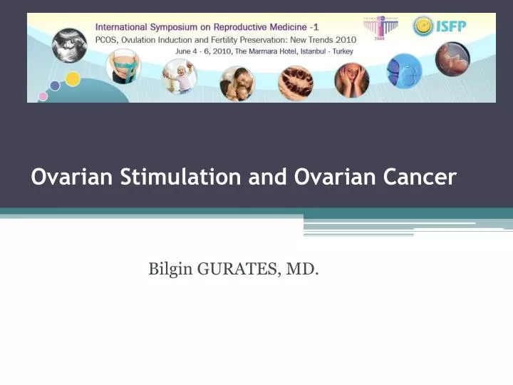 ovarian stimulation and ovarian cancer