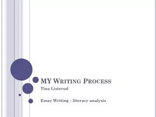 MY Writing Process