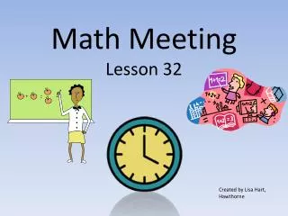 Math Meeting Lesson 32