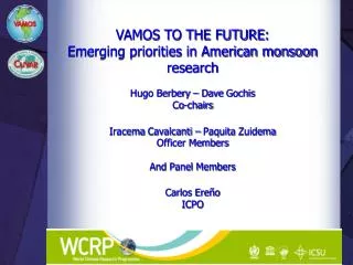 VAMOS TO THE FUTURE : Emerging priorities in American monsoon research