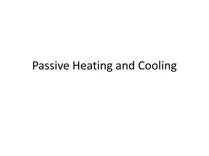 passive heating and cooling