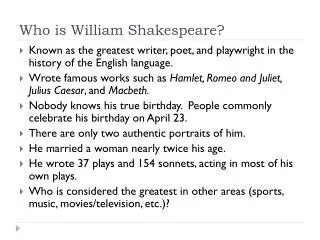 Who is William Shakespeare?