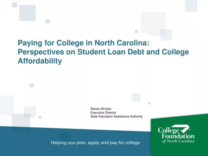 paying for college in north carolina perspectives on student loan debt and college affordability