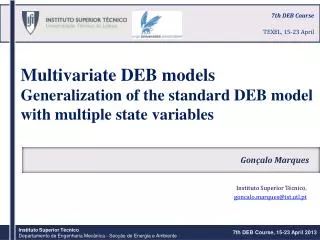 Multivariate DEB models Generalization of the standard DEB model with multiple state variables