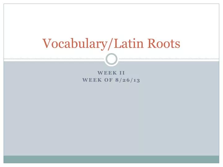 vocabulary latin roots