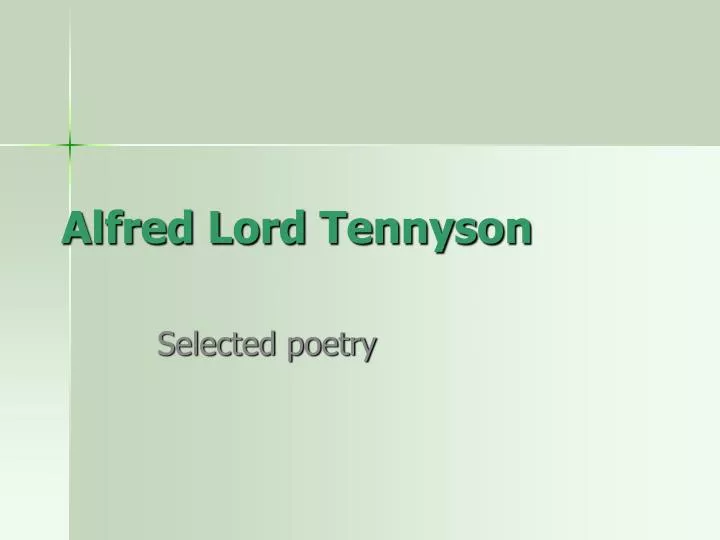 alfred lord tennyson