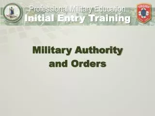 Military Authority and Orders