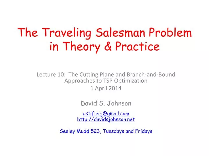 the traveling salesman problem in theory practice