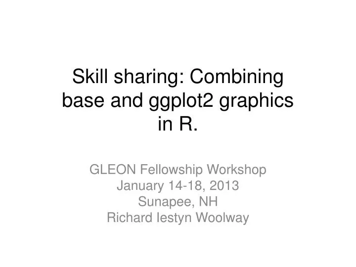 skill sharing combining base and ggplot2 graphics in r