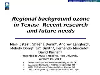Regional background ozone in Texas: Recent research and future needs