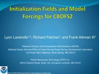 Initialization Fields and Model Forcings for CBOFS2