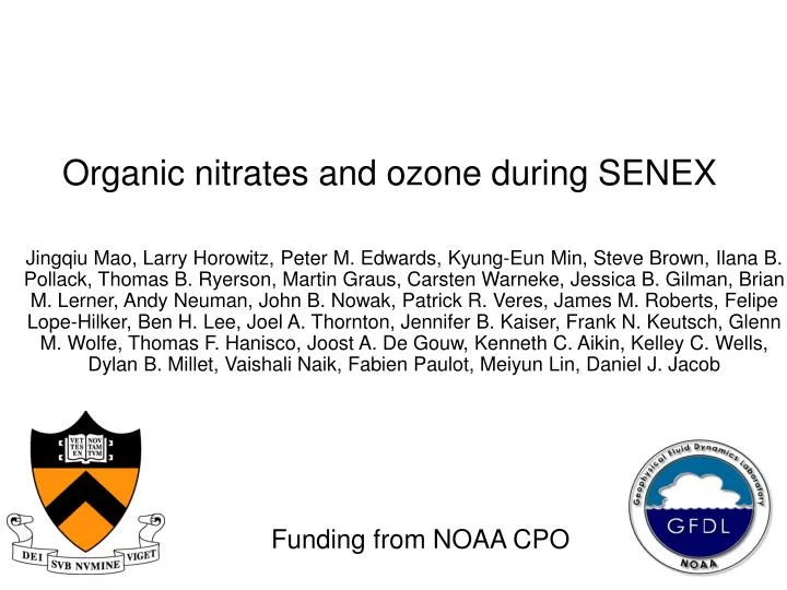 organic nitrates and ozone during senex