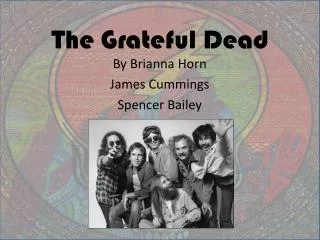 The Grateful Dead